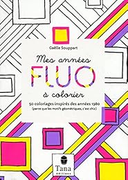 Mes années fluo à colorier