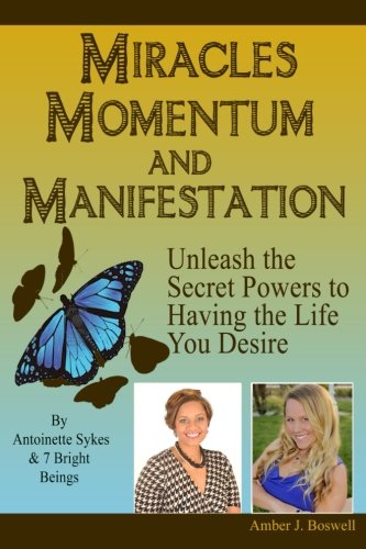 Miracles, Momentum and Manifestation: Learning to Listen