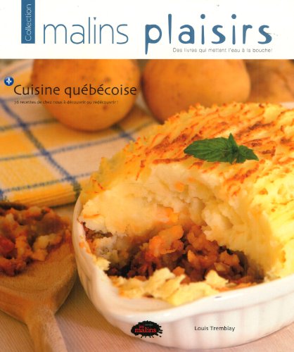 cuisine quebecoise by Louis Tremblay (Paperback)