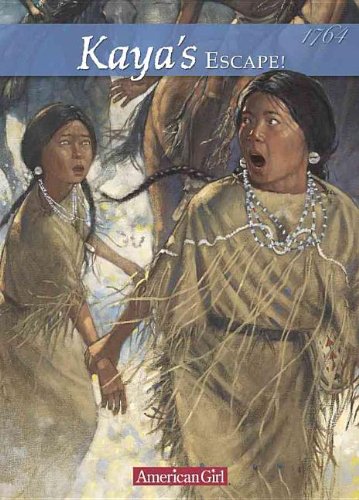 Kaya's Escape!: A Survival Story (American Girls Collection: Kaya 1764)