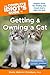 The Complete Idiot's Guide to Getting and Owning a Cat by Sheila Webster Boneham