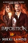 The Imposition (A Fight for Light Novel Book 4)