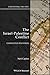 The Israel-Palestine Conflict: Contested Histories (Contesting the Past)