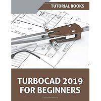 TurboCAD 2019 For Beginners