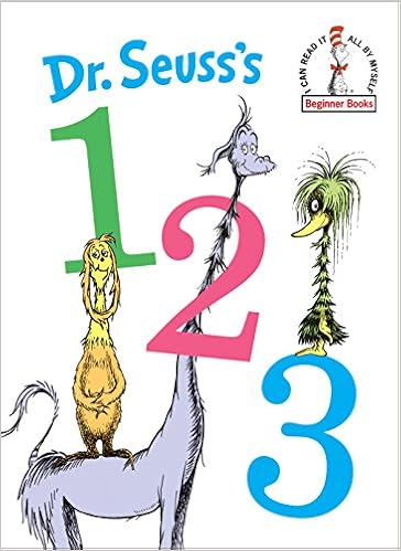 Dr. Seuss's 1 2 3 (Beginner Books(R)), by Dr. Seuss Dr. Seuss's 1 2 3 (Beginner Books(R)), by Dr. Seuss
