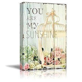 Vintage Cage with Roses on Wood Texture with a Quote - You are My Sunshine - Canvas Art Home Art - 12x18 inches