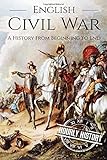 English Civil War: A History From Beginning to End [Booklet]