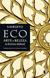 Livro Arte e beleza na estética medieval