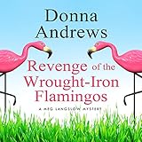 Revenge of the Wrought-Iron Flamingos by