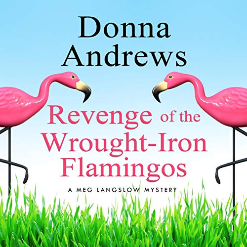 Revenge of the Wrought-Iron Flamingos by Donna Andrews
