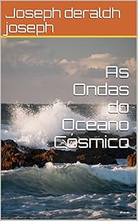 Livro As Ondas do Oceano Cósmico