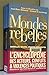 Mondes rebelles, nouvelle édition by 