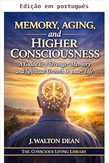 Livro Memória, envelhecimento e consciência superior (Biblioteca vida consciente)