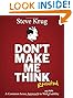Don't Make Me Think, Revisited: A Common Sense Approach to Web Usability (3rd Edition) (Voices That Matter)