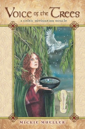 Voice of the Trees: A Celtic Divination Oracle by Mickie Mueller