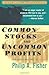 Common Stocks and Uncommon Profits and Other Writings (Wiley Investment Classics)