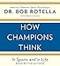 How Champions Think