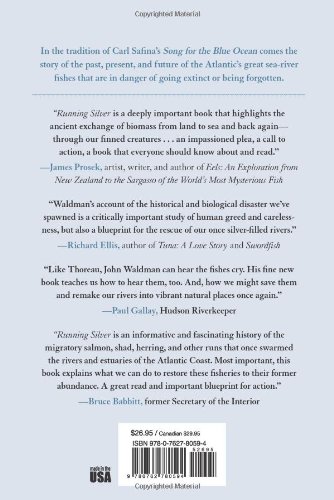 Running Silver: Restoring Atlantic Rivers And Their Great Fish Migrations - medicalbooks.filipinodoctors.org