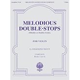 Melodious Double-Stops for Violin Complete Edition by Josephine Trott | Violin Technique and Etude Book for Beginners and Students | Classical Violin Sheet Music Exercises | Violin Songbook