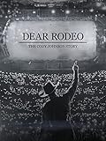 Cody Johnson - Dear Rodeo: The Cody Johnson Story