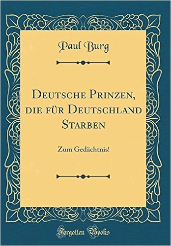 Deutsche Prinzen Die Fur Deutschland Starben Zum Gedachtnis
