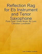 Reflection Rag for Alto Saxophone and Cello - Pure Duet Sheet Music By Lars Christian Lundholm
