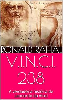 Livro V.I.N.C.I. 238: A verdadeira história de Leonardo da Vinci