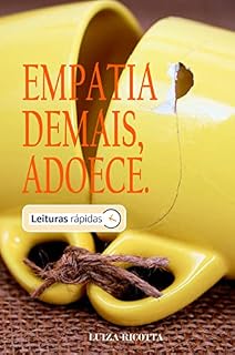Livro EMPATIA DEMAIS, ADOECE