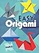 Easy Origami (Dover Origami Papercraft)over 30 simple projects primary