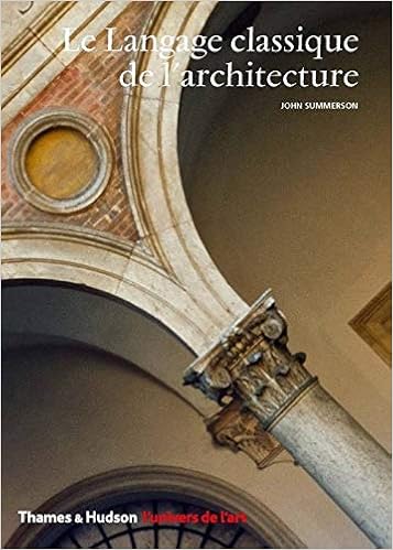 Le Langage Classique De L Architecture Univers De L Art French Edition Summerson John Amazon Com Books