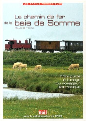 Le  chemin de fer de la baie de Somme