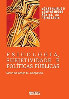 Livro Psicologia, subjetividade e políticas públicas (Construindo o compromisso social da psicologia)
