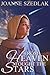 From Heaven Fought The Stars: A Biblical Adventure of Romance and War in the time of Deborah and Jae by Joanne Szedlak