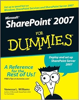 Microsoft SharePoint 2007 For Dummies Microsoft SharePoint 2007 For Dummies