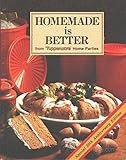 Homemade is Better