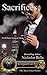 Sacrifices: Kingdom of Ara (Episode Four) (The New Haven Series Book 19)