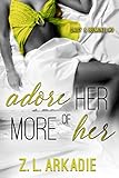 Adore Her, More of Her: Daisy & Belmont #3 (LOVE in the USA Book 12)