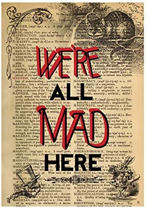 Upcycle We're All Mad Here Quote Alice Wonderland Cheshire Wall Art Print