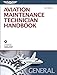 Aviation Maintenance Technician Handbook – General: FAA-H-8083-30 (FAA Handbooks)