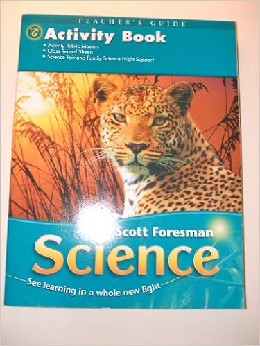 Scott Foresman Science Activity Book Teacher S Guide Grade 6 Pearson 9780328126217 Amazon Com Books