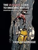 The Ultimate Guide to Breeding Beetles: Coleoptera