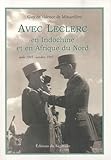 Avec Leclerc en Indochine et en Afrique du Nord : Août 1945 - octobre 1947 by 