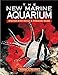 The New Marine Aquarium by Michael S. Paletta, Edward Kadunc