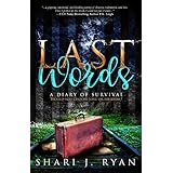 Last Words: Surviving the Holocaust