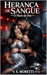 Livro Herança de Sangue: Um Romance Dark de Máfia: Gravidez Forçada, Obsessão e Inimigos que se Amam