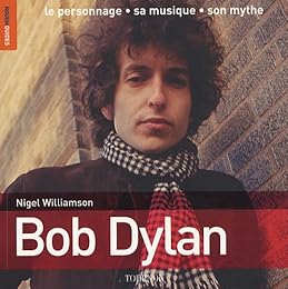 L' essentiel sur Bob Dylan