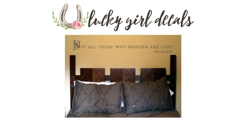 J.R.R. Tolkien lord of the rings quote "Not all those who wander are lost" Vinyl Wall Decal Sticker
