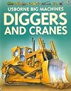 Diggers and Cranes (Usborne Big Machines) by Young, Caroline (January 1, 2006) Paperback