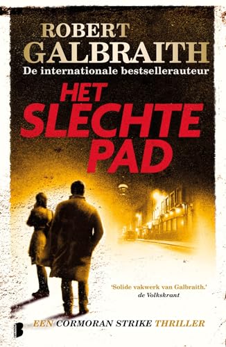 Het slechte pad: Een Cormoran Strike thriller