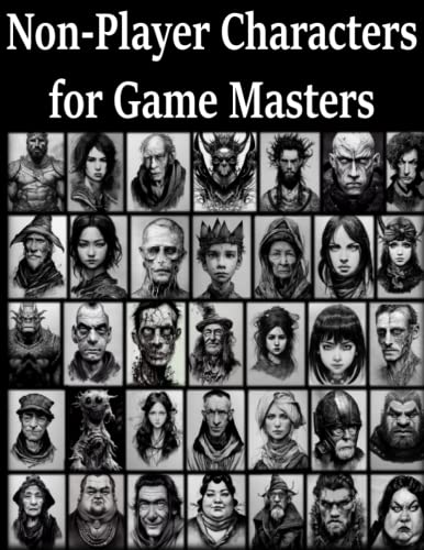 Non-Player Characters for Game Masters: Over 200